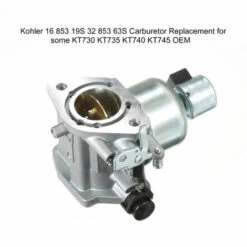 LIFCAUSAL Kohler 16 853 19S 32 853 63S Vergaser Ersatz Für Einige KT730 KT735 KT740 KT745 OEM -Motoren für Gartenwerkzeug Verkäufe 57342810 2